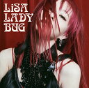 LADYBUG (通常盤) [ LiSA ] - 楽天ブックス