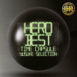 「BEST」 -タイムカプセルー yusuke SELECTION