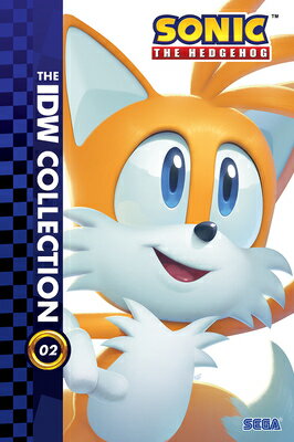 Sonic the Hedgehog: The IDW Collection, Vol. 2 SONIC THE HEDGEHOG THE IDW COL Ian Flynn