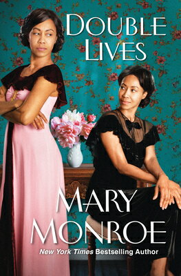 楽天楽天ブックスDouble Lives DOUBLE LIVES -LP （A Lexington, Alabama Novel） [ Mary Monroe ]