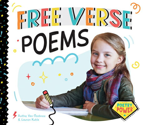 Free Verse Poems FREE VERSE POEMS （Poetry Power (Bbb)） [ Ruthie Van Oosbree ]