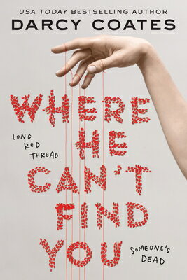 Where He Can't Find You WHERE HE CANT FIND YOU [ Darcy Coates ]