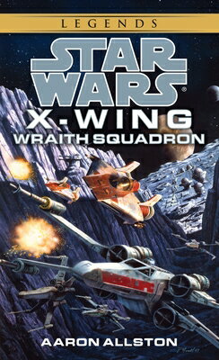 Wraith Squadron: Star Wars Legends (Wraith Squadron) WRAITH SQUADRON （Star Wars: Wraith Squadron - Legends） 