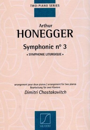 【輸入楽譜】オネゲル, Arthur: 交響曲 第3番 「典礼風」(2台ピアノ版)/ショスタコーヴィチ編曲: 演奏用スコア
