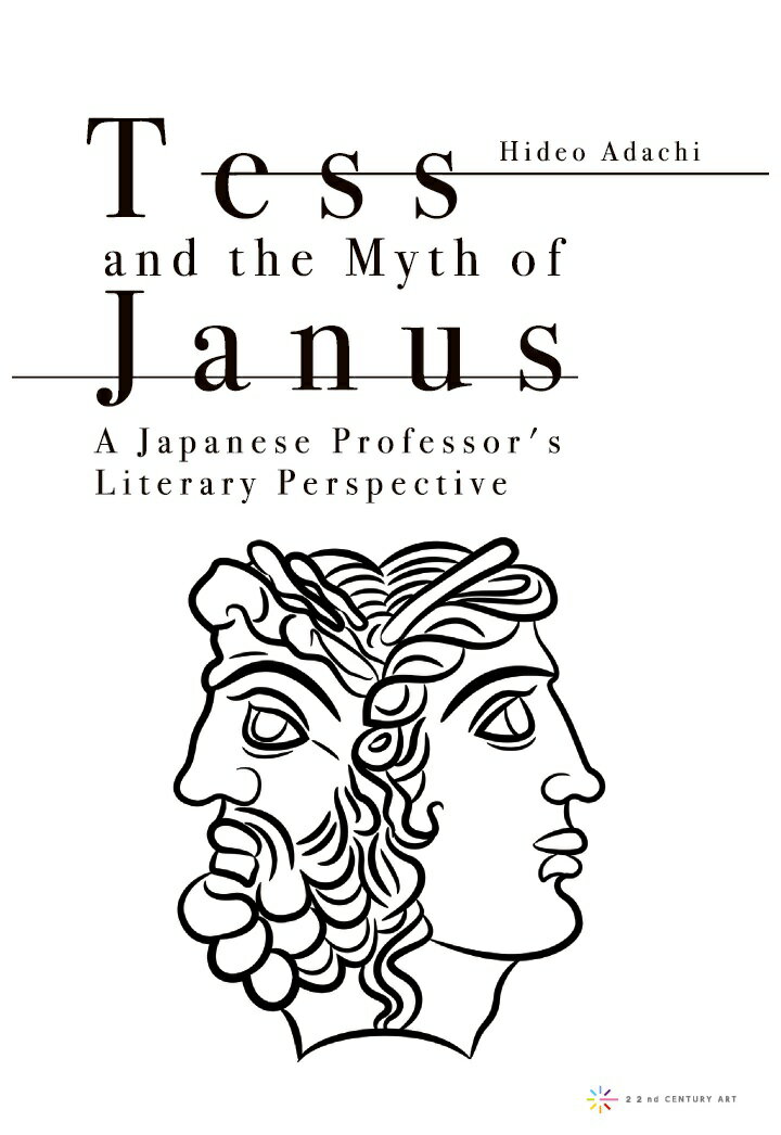 【POD】Tess and the Myth of Janus: A Japanese Professor's Literary Perspective