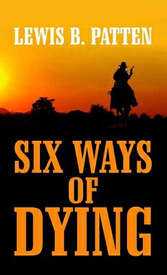 Six Ways of Dying 6 WAYS OF DYING -LP （Western Series Level II (24)） 