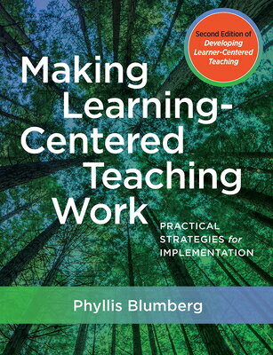 Making Learning-Centered Teaching Work: Practical Strategies for Imple...