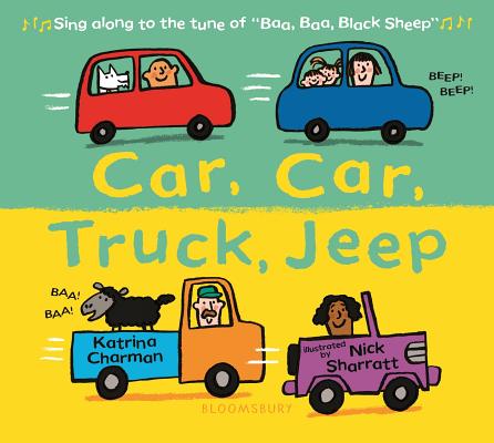 Car, Car, Truck, Jeep CAR CAR TRUCK JEEP-BOARD （New Nursery Rhymes） [ Katrina Charman ]