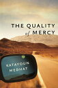 The Quality of Mercy QUALITY OF MERCY （Milagro Mysteries） 