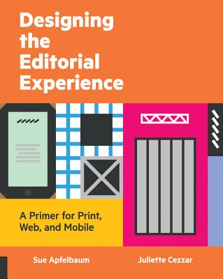 DESIGNING THE EDITORIAL EXPERIENCE(P) [ SUE APFELBAUM ]