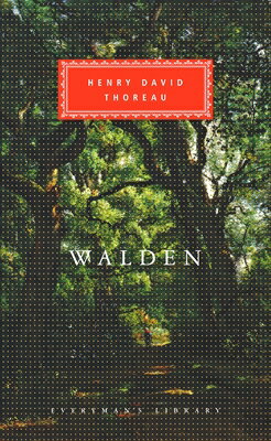 Walden: Introduction by Verlyn Klinkenbourg WALDEN （Everyman's Library Classics） [ Henry David Thoreau ]