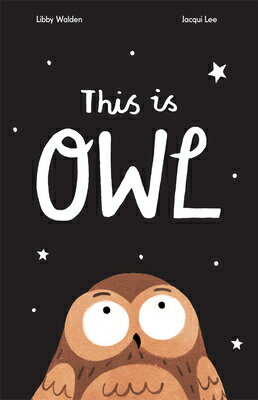 This Is Owl THIS IS OWL [ Libby Walden ]