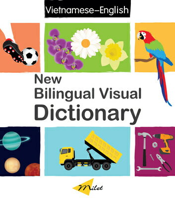New Bilingual Visual Dictionary (English-Vietnamese) NEW BILINGUAL VISUAL DICT (ENG （New Bilingual Visual Dictionary） 
