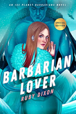 Barbarian Lover BARBARIAN LOVER （Ice Planet Barbarians） [ Ruby Dixon ]