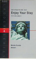 Get to Know the USA Vol.2: Enjoy Your Stay