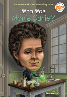 Who Was Marie Curie? WHO WAS MARIE CURIE （Who Was?） [ Megan Stine ]