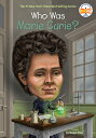 WHO WAS MARIE CURIE (B) MEGAN STINE