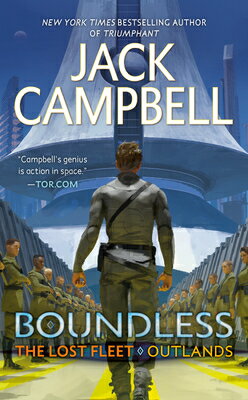 Boundless BOUNDLESS （The Lost Fleet: Outlands） 
