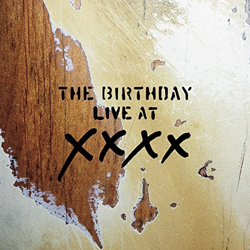 LIVE AT XXXX (完全生産限定盤) [ The Birthday ]