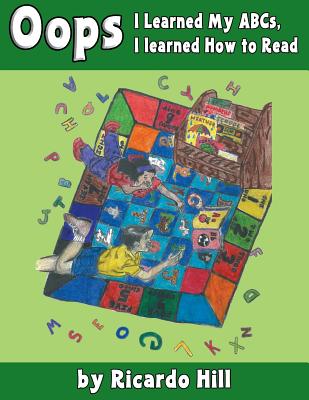 OOPS I Learned My ABCs, OOPS I Learned How to Read OOPS I LEARNED MY ABCS OOPS I [ Ricardo Hill ]