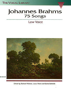 【輸入楽譜】ブラームス, Johannes: 75の歌曲(独語)(低声用)/Walters, Schmidt & Ward編