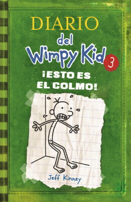 Diario del Wimpy Kid: Esto Es El Colmo! SPA-DIARIO DEL WIMPY KID （Diario del Wimpy Kid） 