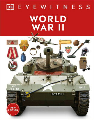 Eyewitness World War II EYEWITNESS WWII （DK Eyewitness） [ DK ]