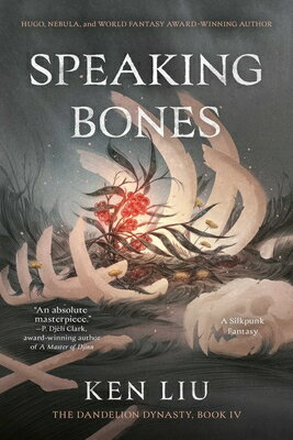 Speaking Bones SPEAKING BONES R/E （Dandelion Dynasty） [ Ken Liu ]