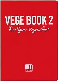 Vege　book（2） Eat　your　vegetables！ [ Cafe　Eight ]