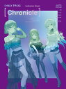 Collection Album Chronicle (初回生産限定盤 CD＋Blu-ray) IDOLY PRIDE