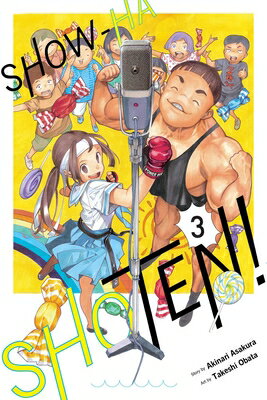 Show-Ha Shoten!, Vol. 3 SHOW-HA SHOTEN VOL 3 （Show-Ha Shoten!） [ Akinari Asakura ]