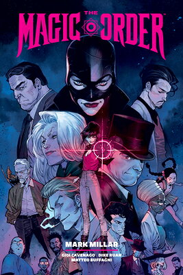 The Magic Order Library Edition Volume 2 MAGIC ORDER LIB /E V02 （The Magic Order） [ Mark Millar ]