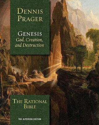 The Rational Bible: Genesis RATIONAL BIBLE GENESIS [ Dennis Prager ]