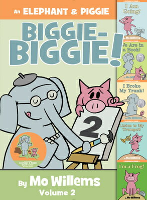 An Elephant & Piggie Biggie-Biggie!, Volume 2 ELEPHANT & PIGGIE BIGGIE-BIGGI （Elephant and Piggie Book） [ Mo Willems ]