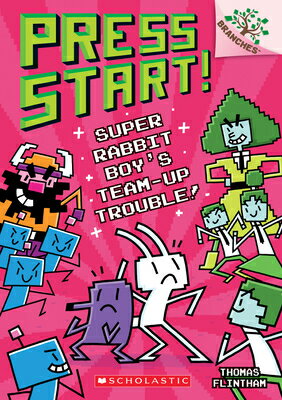 Super Rabbit Boy's Team-Up Trouble!: A Branches Book (Press Start! #10): Volume 10 SUPER RABBIT BOYS TEAM-UP TROU （Press Start!） [ Thomas Flintham ]