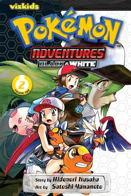ŷ֥å㤨Pokemon Adventures: Black & White, Volume 2 POKEMON ADV BLACK & WHITE V02 Pokemon Adventures: Black and White [ Hidenori Kusaka ]פβǤʤ1,584ߤˤʤޤ