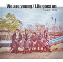 We are young / Life goes on (初回限定盤B CD＋DVD) (特典なし) King Prince