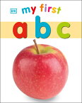 My First ABC MY 1ST ABC （My First Board Books） [ DK ]