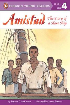 Amistad: The Story of a Slave Ship AMISTAD （All...