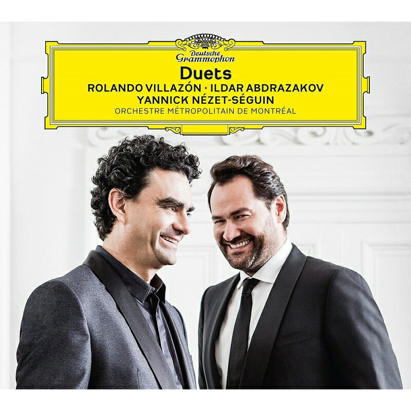 【輸入盤】『DUETS〜オペラ・デュエット集』　ロランド・ヴィラゾン、イルダール・アブドラザコフ、ヤニク・ネゼ＝セガン＆モントリオール・メトロ