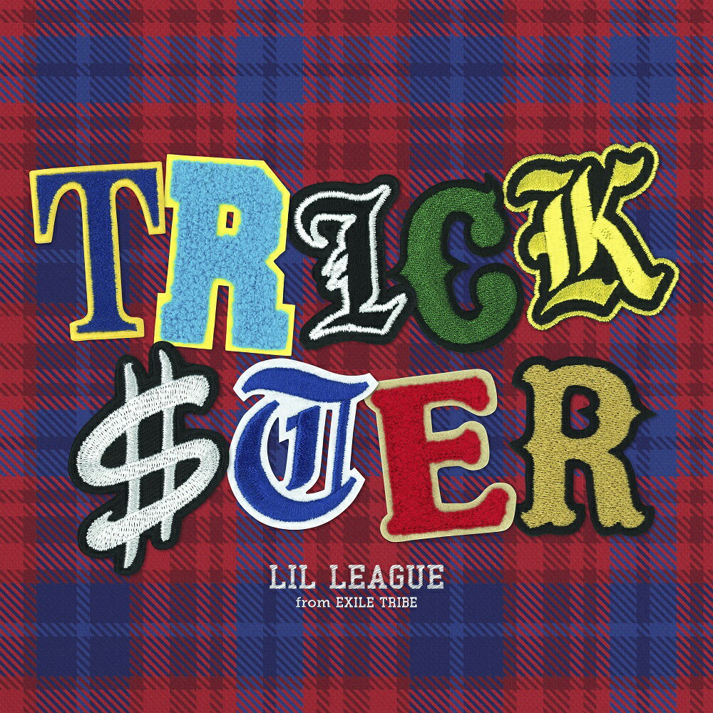 TRICKSTER LIL LEAGUE from EXILE TRIBE