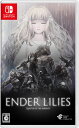 ENDER LILIES: Quietus of the Knights Switch版