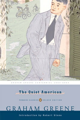 The Quiet American QUIET AMER （Penguin Classics Deluxe Edition） [ Graham Greene ]