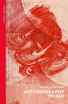 AUTOBIOGRAPHY OF RED(B) [ ANNE CARSON ]