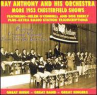 【輸入盤】More 1953 Chesterfield Shows [ Ray Anthony ]