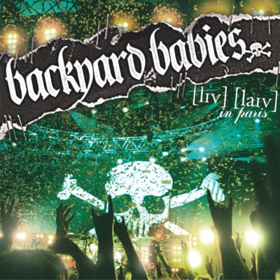 【輸入盤】Live Live In Paris [ Backyard Babies ]