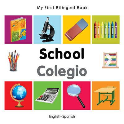 My First Bilingual Book-School (English-Spanish)