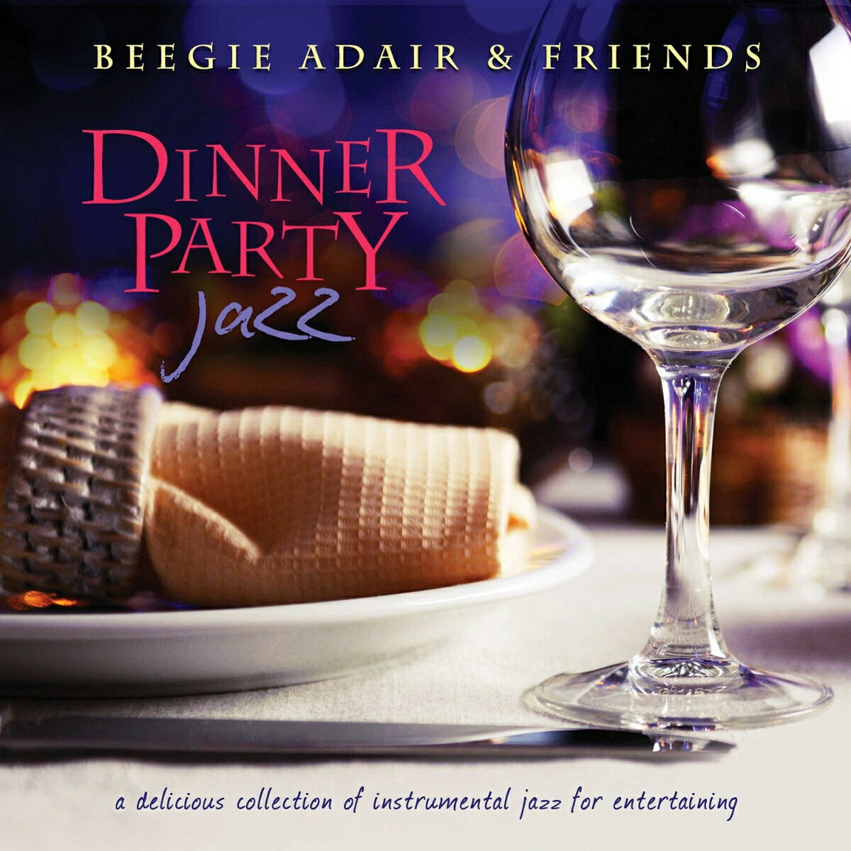 【輸入盤】ディナー・パーティ・ジャズ