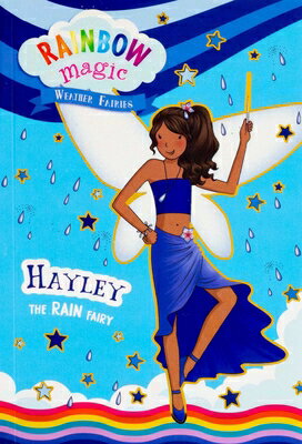 ŷ֥å㤨Rainbow Magic Weather Fairies #7: Hayley the Rain Fairy RAINBOW MAGIC WEATHER FAIRIES Rainbow Magic [ Daisy Meadows ]פβǤʤ1,003ߤˤʤޤ