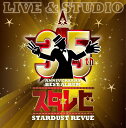 35th Anniversary BEST ALBUM「スタ☆レビ」-LIVE & STUDIO- [ STARDUST REVUE ]